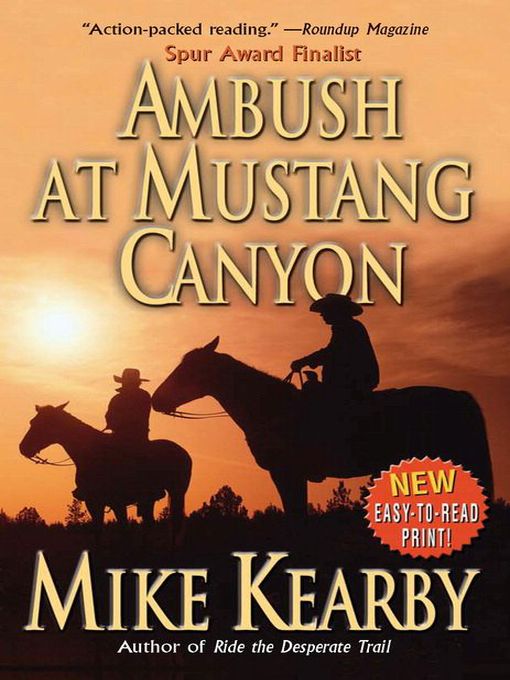 Title details for Ambush At Mustang Canyon by Mike Kearby - Available